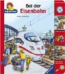 Bei der Eisenbahn (Zeig mir was!) Books
