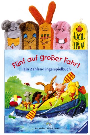 Fünf auf großer Fahrt: Ein Zahlen-Fingerspielbuch Leisure & Fun