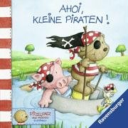Ahoi, kleine Piraten! (Pitzelpatz and Friends) Children's books