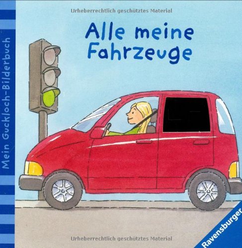 Mein Guckloch-Bilderbuch: Alle meine Fahrzeuge Children's books