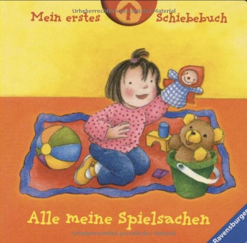 Mein erstes Schiebebuch: Alle meine Spielsachen Children's books