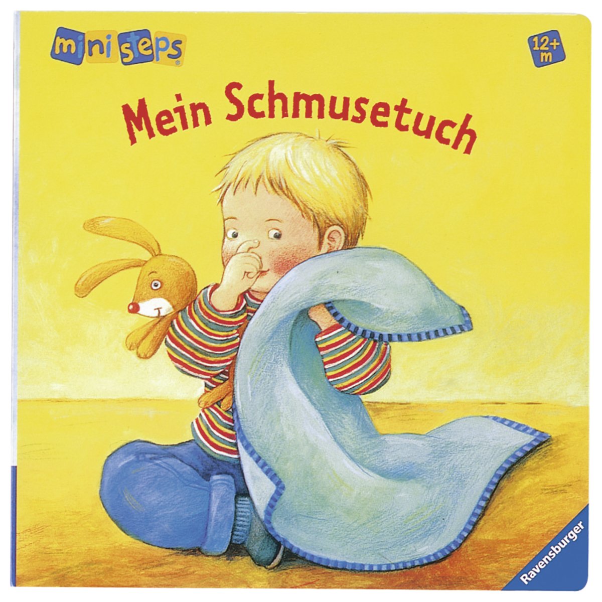 ministeps®. Mein Schmusetuch. Ab 12 Monaten (ministeps Bücher) Contemporary literature