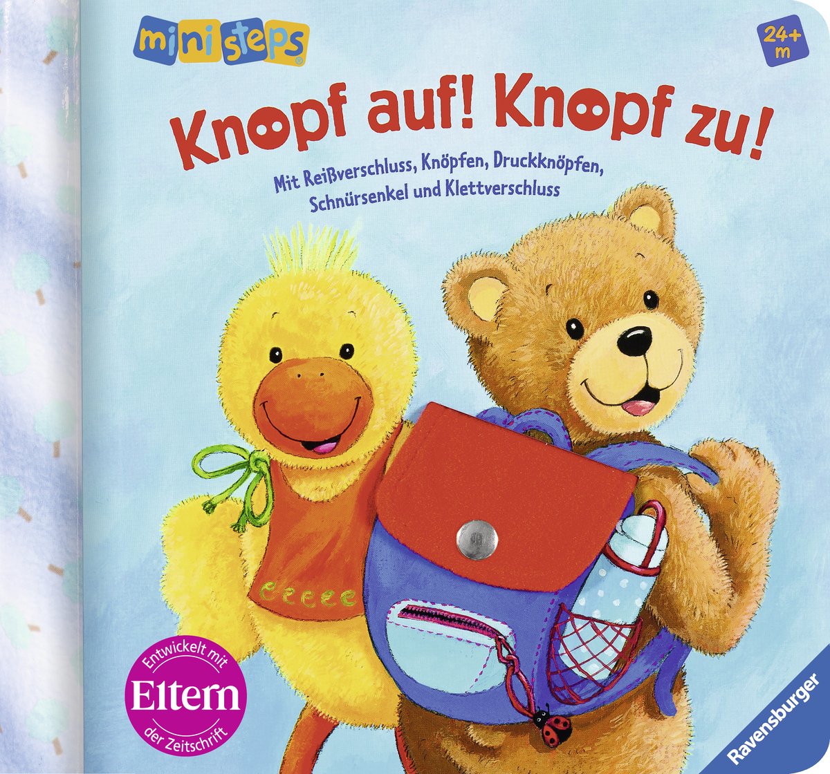 Knopf auf! Knopf zu!: Ab 24 Monaten: Mit Reißverchluss, Knöpfe, Druckknöpfen, Schnürsenkel und Klettverschluss. Spielbuch (ministeps Bücher) Children's books