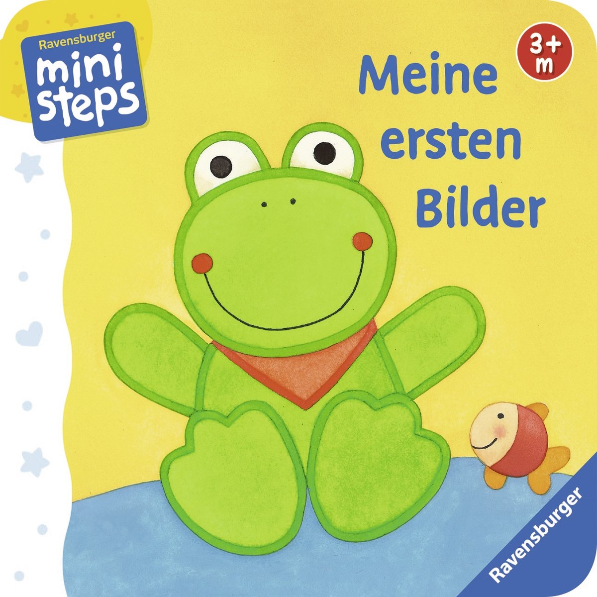 Meine ersten Bilder: Ab 3 Monaten (ministeps Bücher) Parents & Children