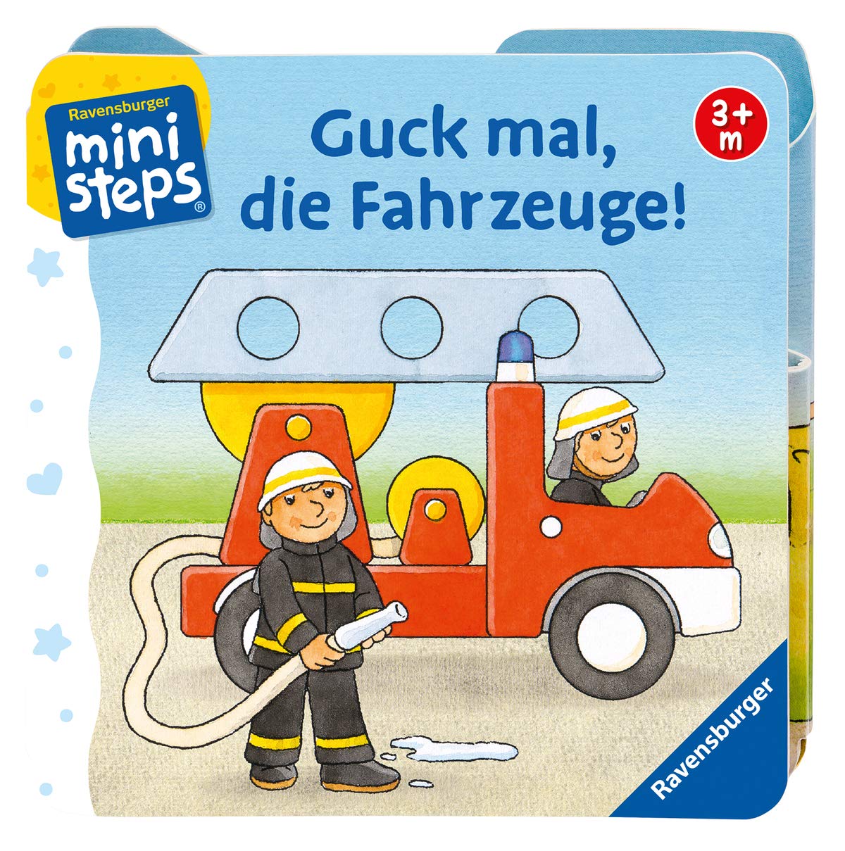 Guck mal, die Fahrzeuge!: Ab 3 Monaten (ministeps Bücher) Parents & Children