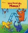 Product Image: Was baut die Maus?