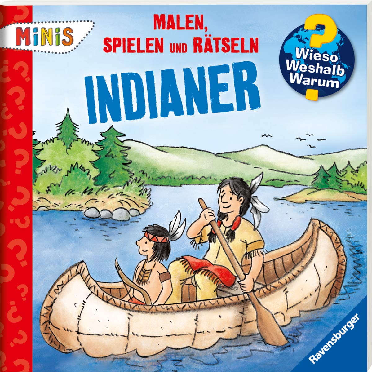 Malen, Spielen und Rätseln: Indianer (Wieso? Weshalb? Warum? Ravensburger Minis) Children's books