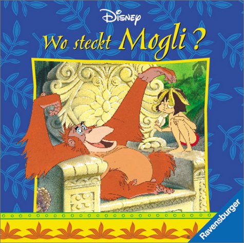Wo steckt Mogli? (Dschungelbuch) book
