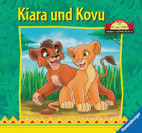 Kiara und Kovu (Der König der Löwen II / Simbas Königreich) Books