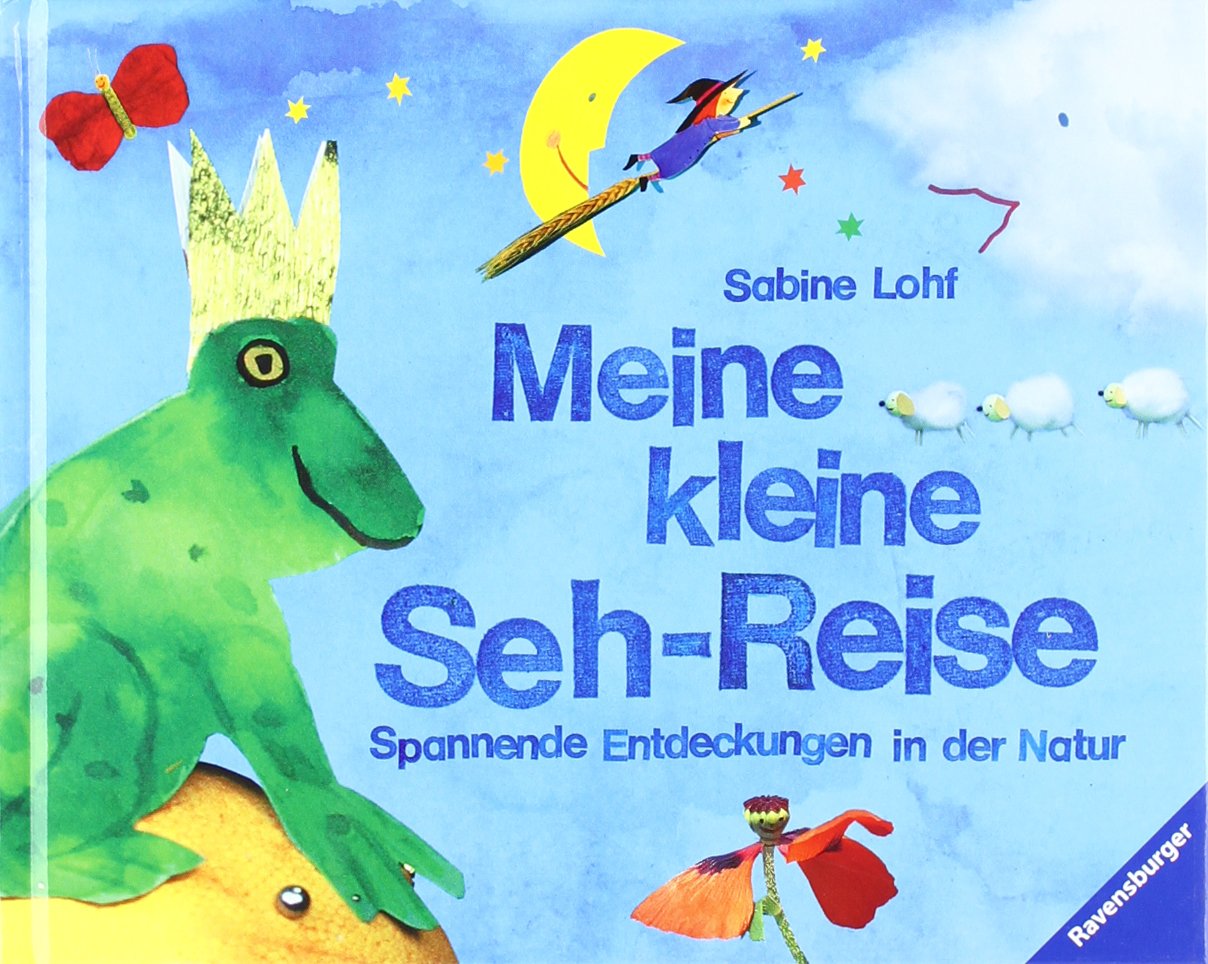 Meine kleine Sehreise: Spannende Entdeckungen in der Natur Children's books