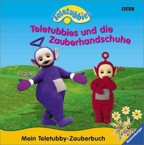Teletubbies und die Zauberhandschuhe: Mit halben Klapp-Seiten (Mein Teletubby-Zauberbuch) Books