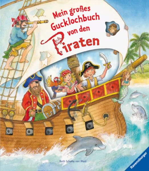 Mein großes Gucklochbuch von den Piraten Children's books