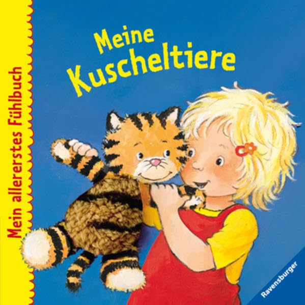Mein allererstes Fühlbuch: Meine Kuscheltiere Children's books