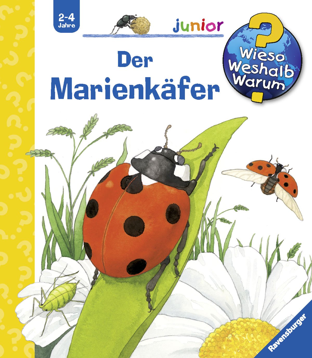 Der Marienkäfer (Wieso? Weshalb? Warum? junior, Band 19) Natural Sciences
