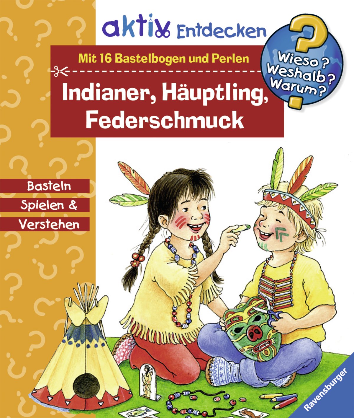 Wieso? Weshalb? Warum?: Indianer, Häuptling, Federschmuck (Wieso? Weshalb? Warum? aktiv) Children's books