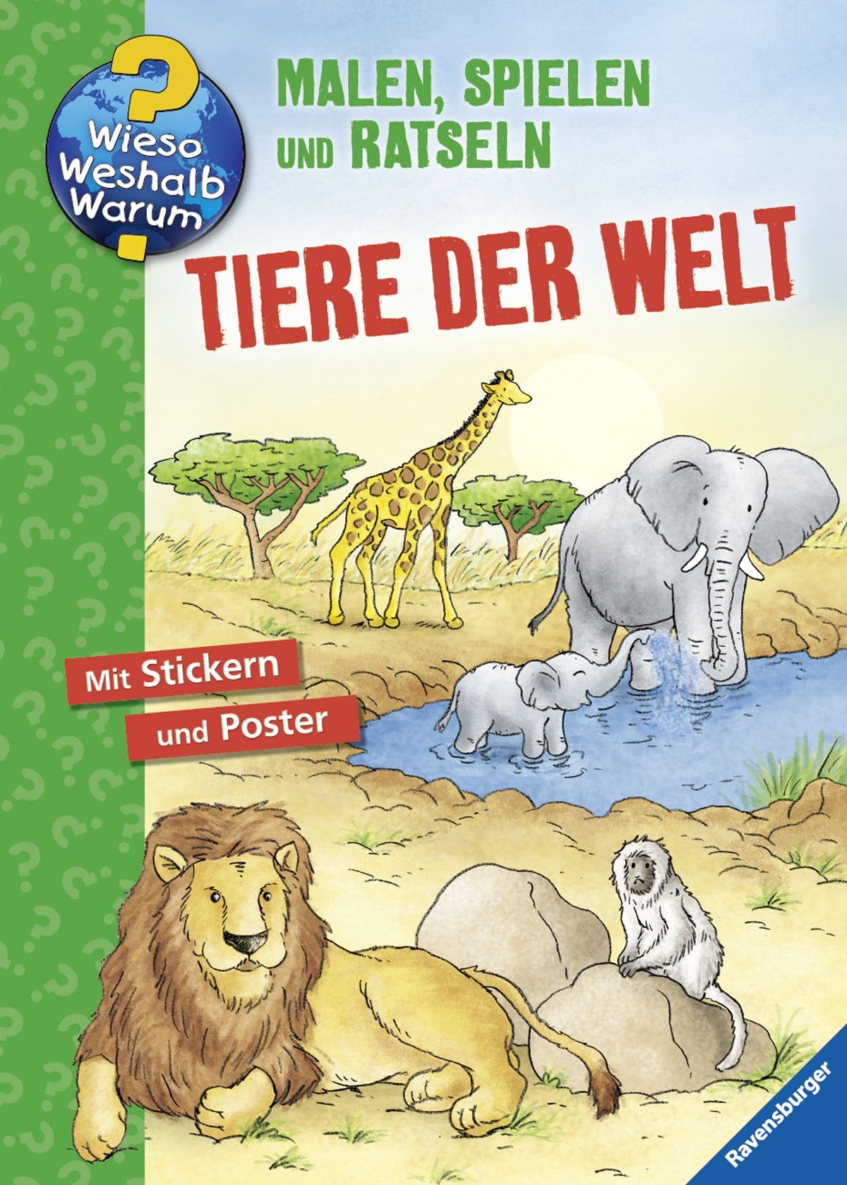 Tiere der Welt (Wieso? Weshalb? Warum? Malen, spielen und rätseln) Children's books