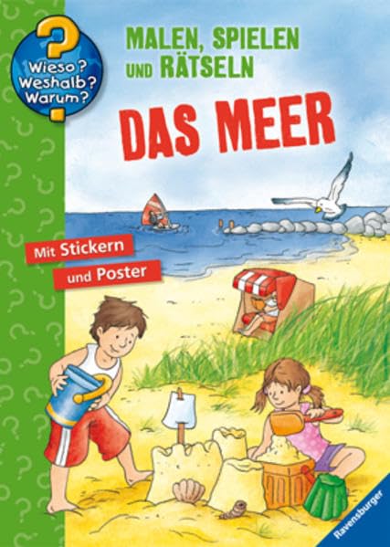 Wieso? Weshalb? Warum? Malen, Spielen und Rätseln: Meer: Malen, Stickern, Rätseln book
