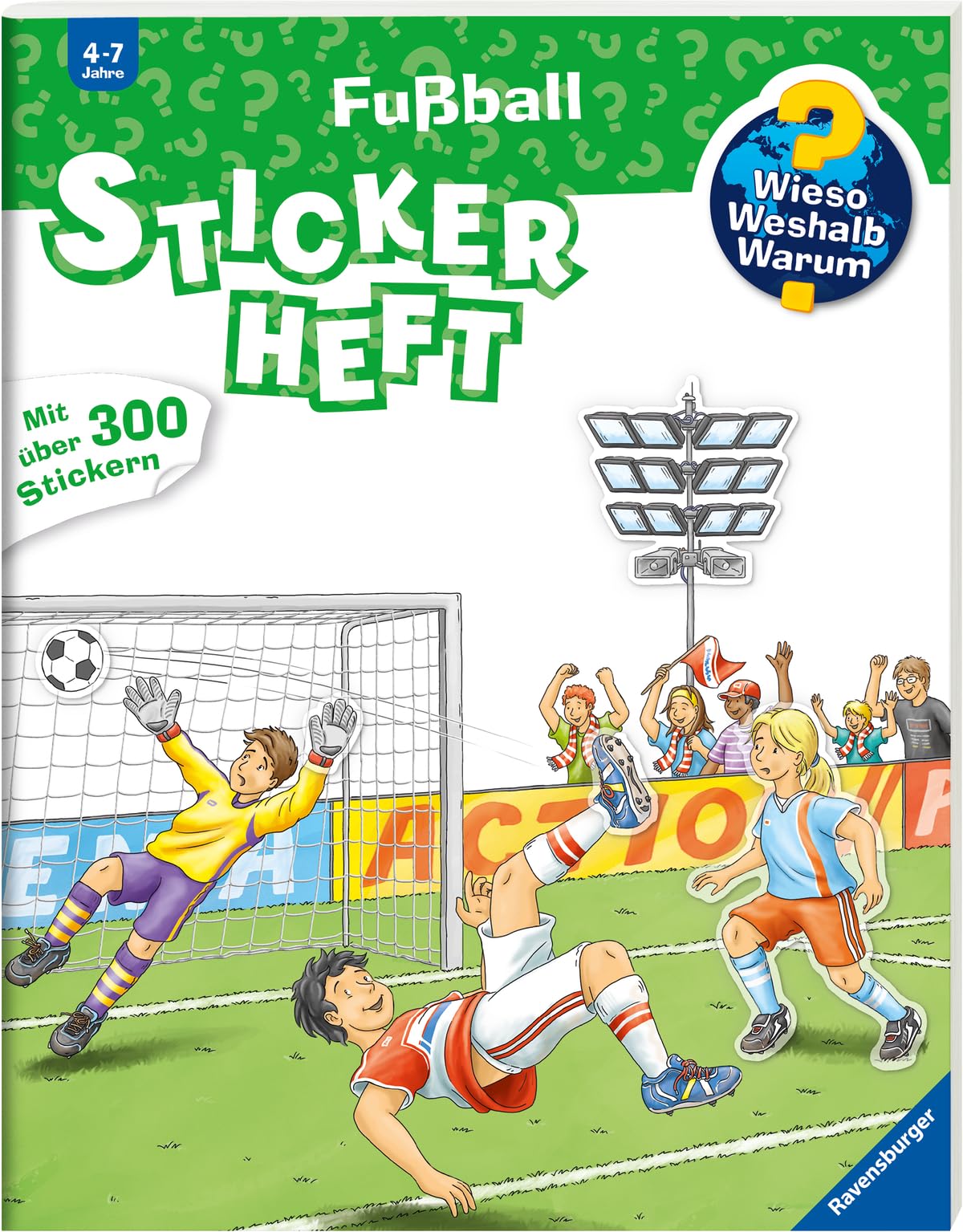 Wieso? Weshalb? Warum? Stickerheft: Fußball Leisure & Fun