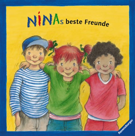 Ninas beste Freunde (Nina Naseweis) Books