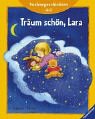 Träum schön, Lara: Vorlesegeschichten ab 2 Jahren (Vorlesegeschichten ab 2, ab 3 und ab 4 Jahren) Books