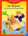 Herr Herbstein und die bravsten Kinder der Welt: Vorlesegeschichten ab 4 Jahren (Vorlesegeschichten ab 2, ab 3 und ab 4 Jahren) Books