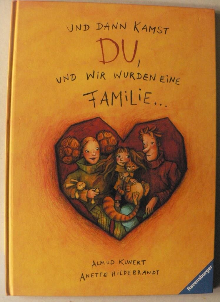 Und dann kamst du, und wir wurden eine Familie ...: Eine Adoptionsgeschichte Books