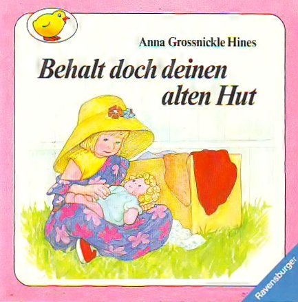 Behalt doch deinen alten Hut (Ravensburger Kleine Ravensburger) Books