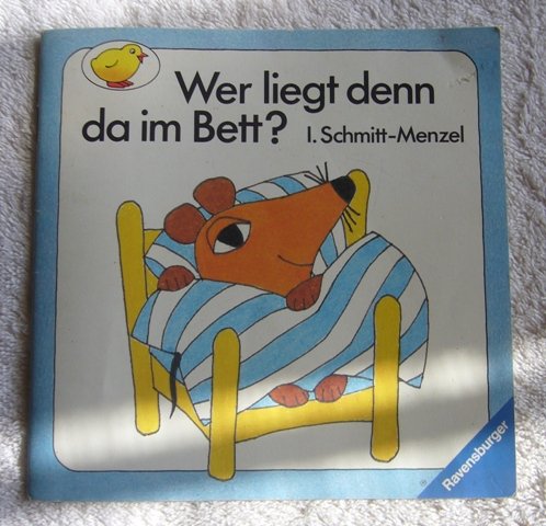 Wer liegt denn da im Bett? (Kleine Ravensburger, Band 53) Books