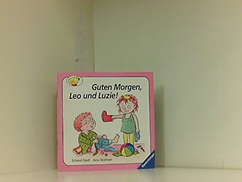Guten Morgen, Leo und Luzie (Kleine Ravensburger, Band 73) Books