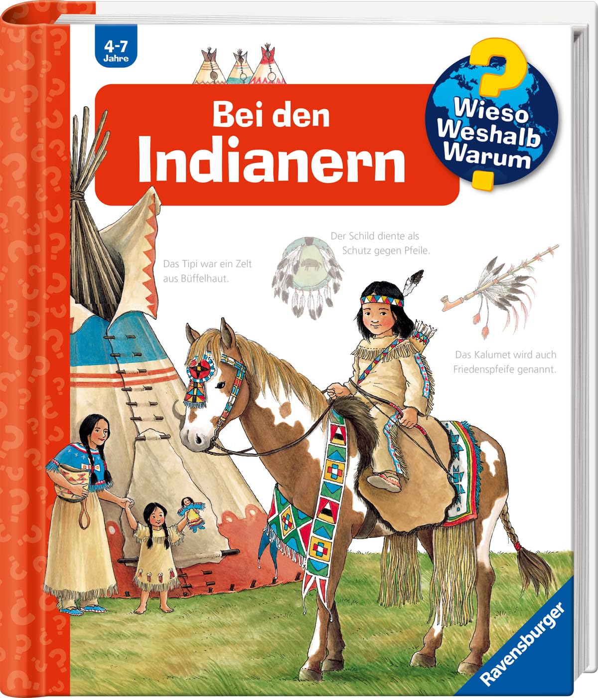 Wieso? Weshalb? Warum?, Band 18: Bei den Indianern Politics & History
