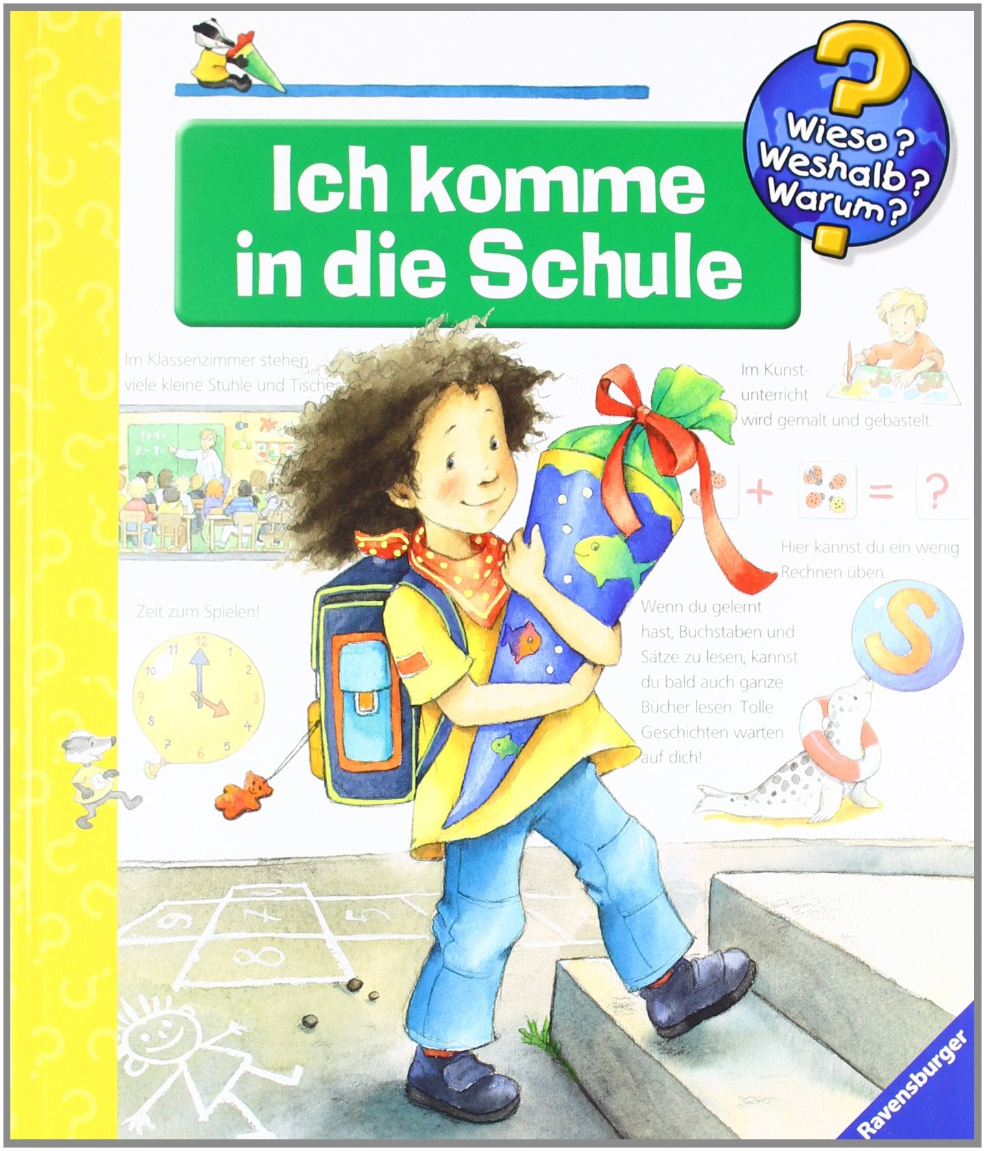 Ich komme in die Schule (Wieso? Weshalb? Warum?, Band 14) Non-fiction