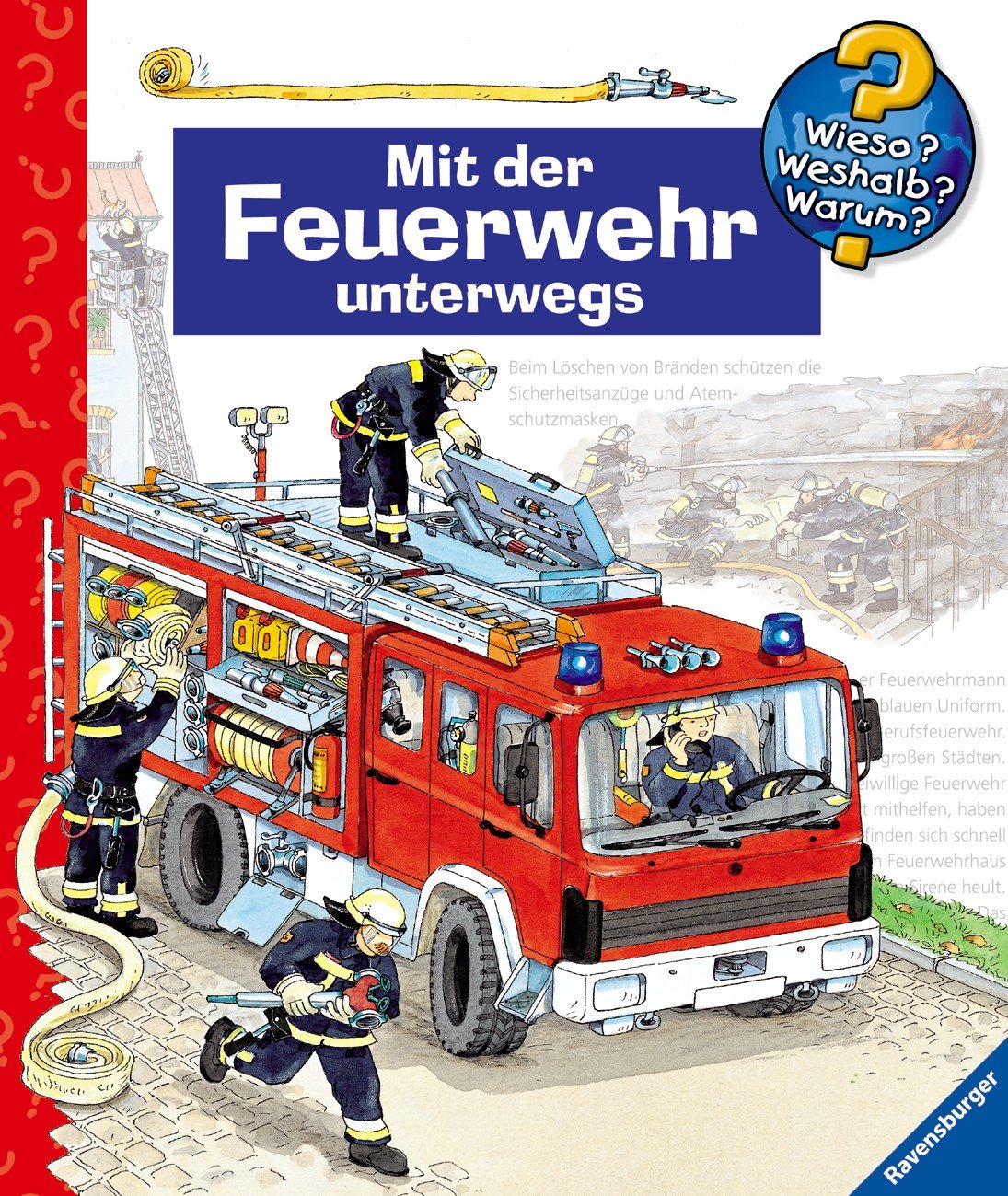 Mit der Feuerwehr unterwegs (Wieso? Weshalb? Warum? ab 4 Jahren) Children's books