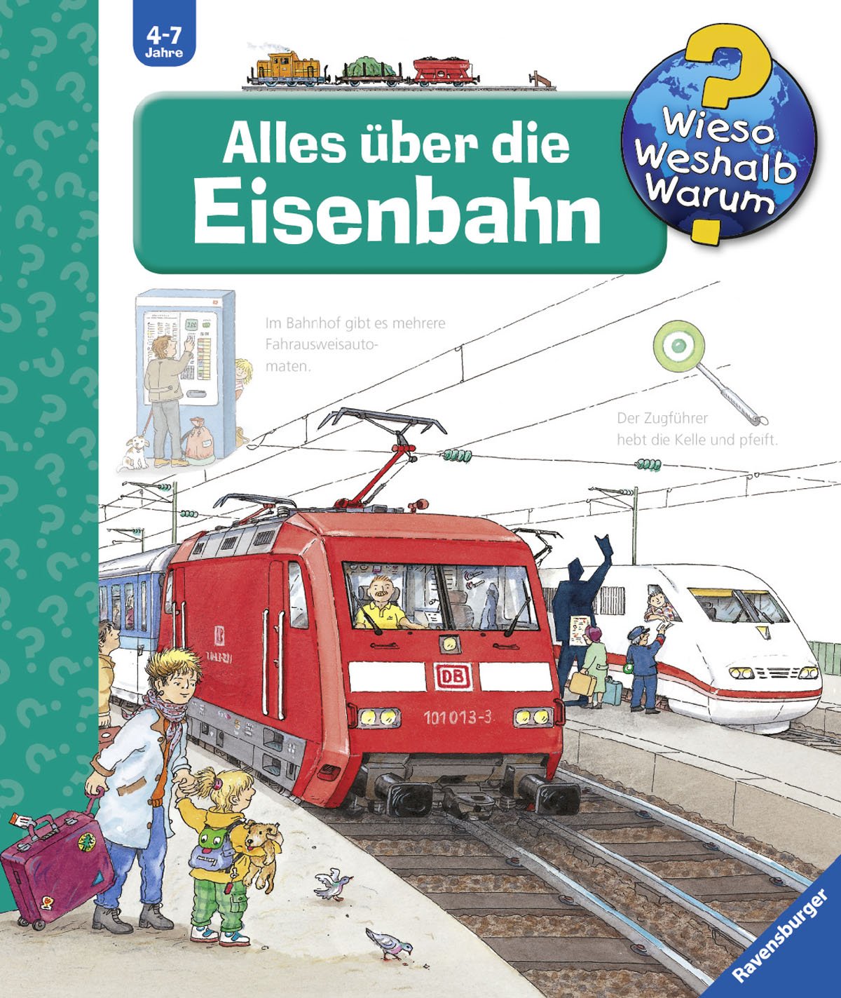 Alles über die Eisenbahn: Alles Uber Die Eisenbahn (Wieso? Weshalb? Warum?, Band 8) book