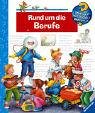 Rund um die Berufe (Wieso? Weshalb? Warum?, Band 30) Children's books