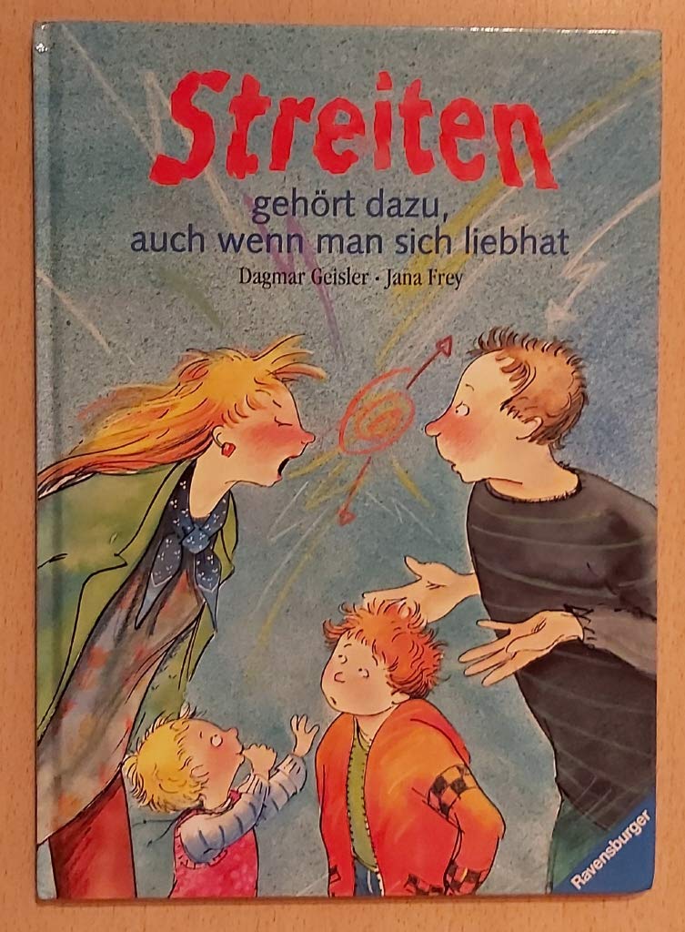 Streiten gehört dazu, auch wenn man sich liebhat Books