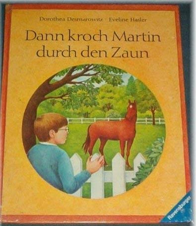 Dann kroch Martin durch den Zaun Books
