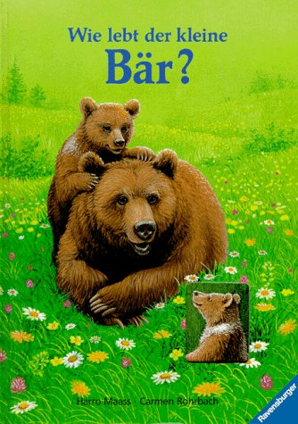 Wie lebt der kleine Bär? Books