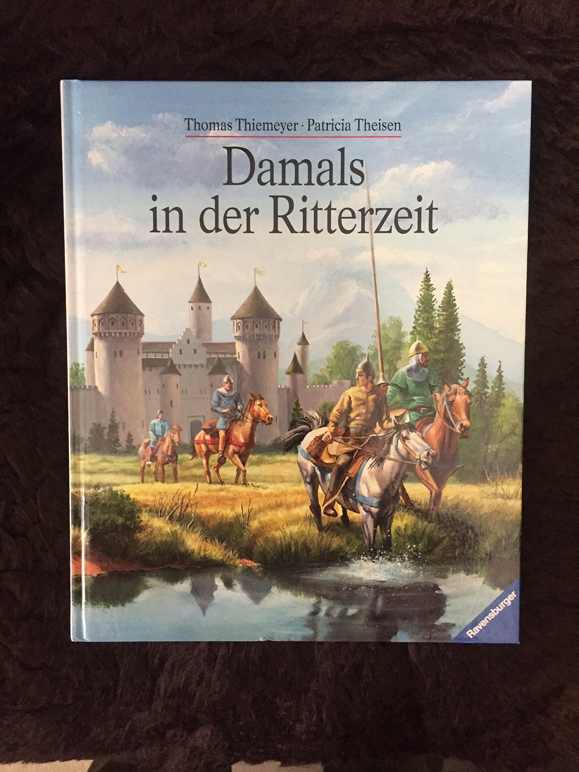 Damals in der Ritterzeit Books