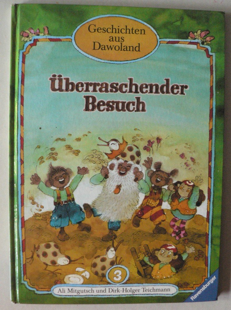 Geschichten aus Dawoland / Bildergeschichten für Leseratten: Geschichten aus Dawoland / Überraschender Besuch: Bildergeschichten für Leseratten Books