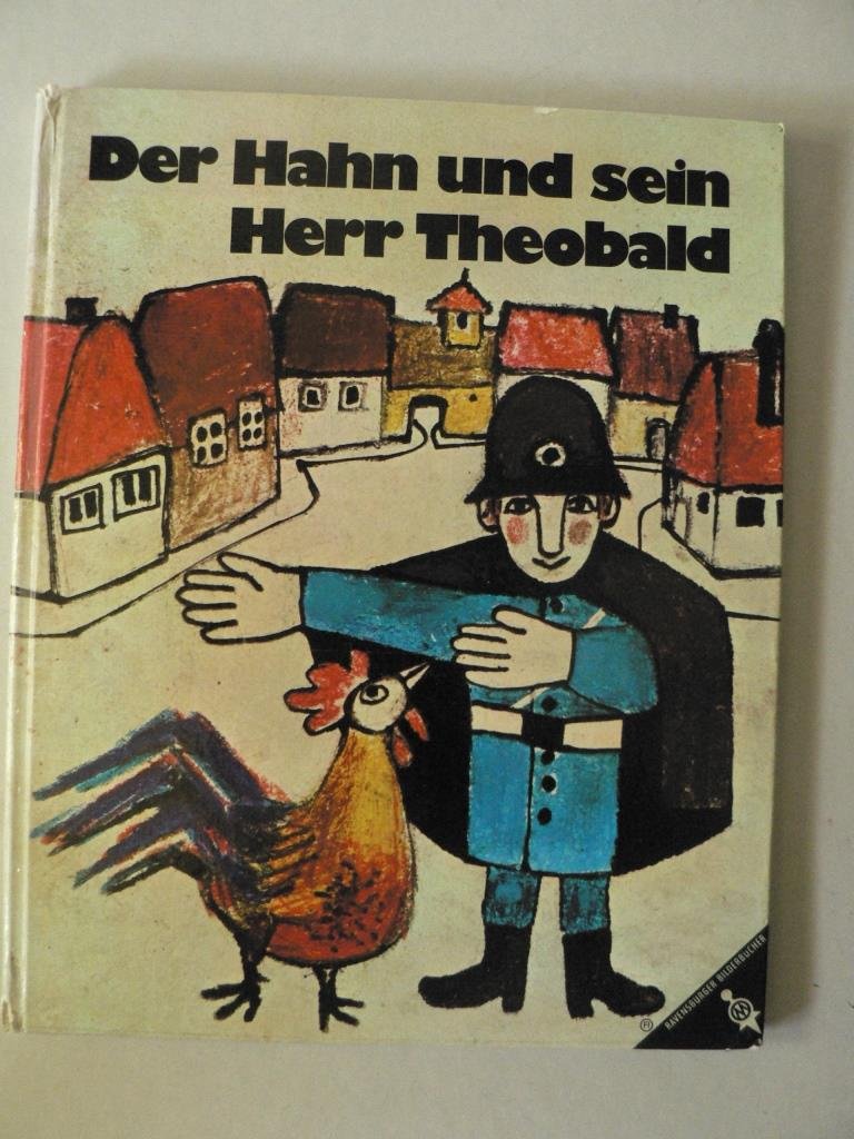Product Image: Der Hahn und sein Herr Theobald