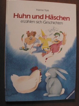 Huhn und Häschen erzählen sich Geschichten Books