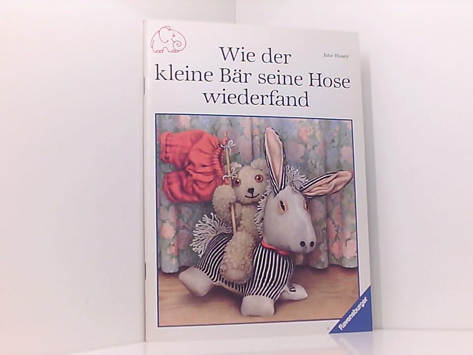Wie der kleine Bär seine Hose wiederfand (Ringelfant) Books
