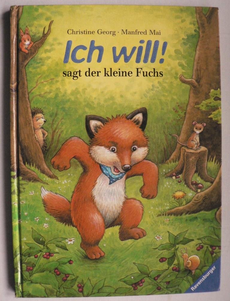 Ich will!, sagt der kleine Fuchs Children's books