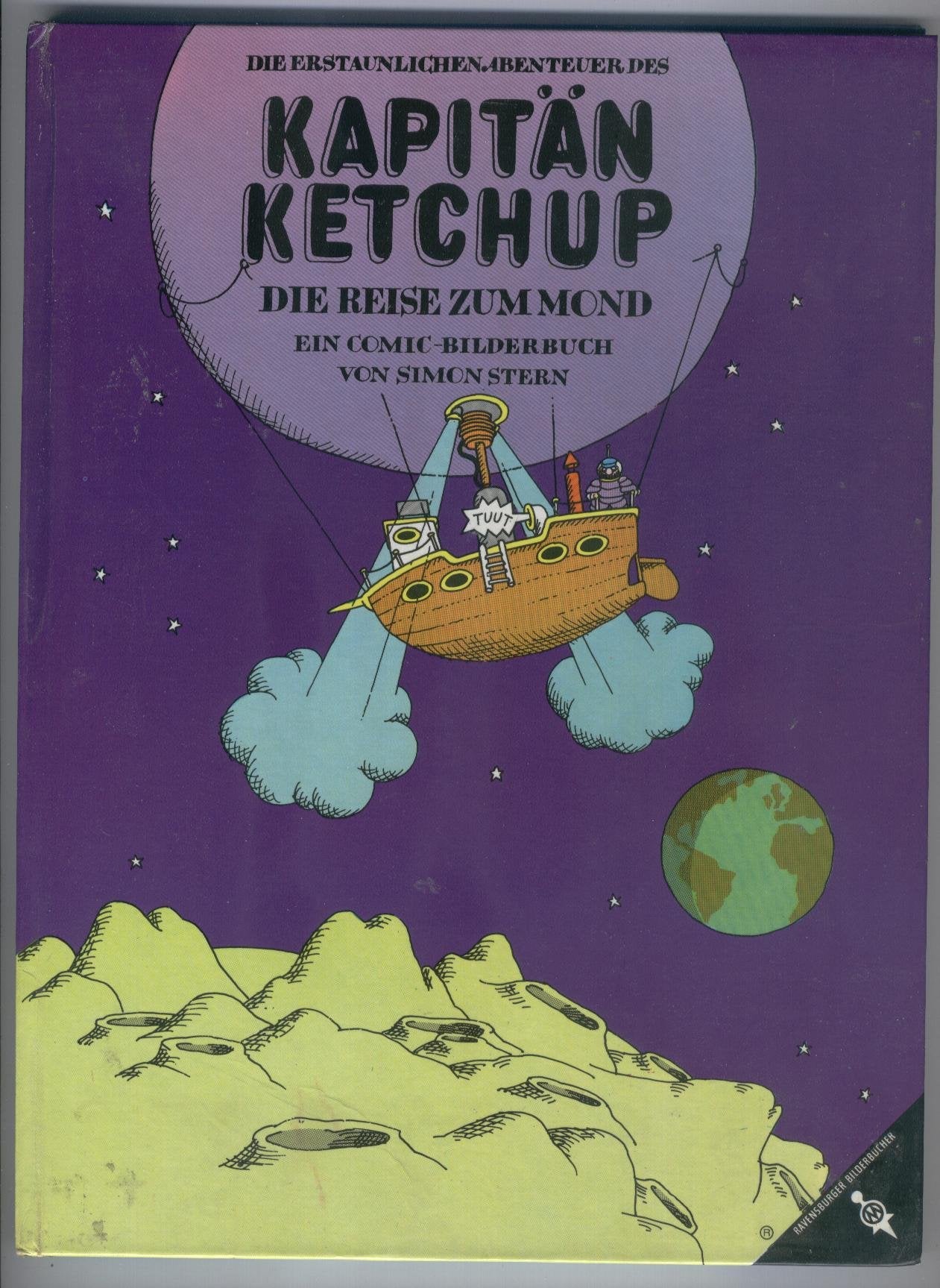 Die erstaunlichen Abenteuer des Kapitän Ketchup. Die Reise zum Mond. Ein Comic- Bilderbuch Books