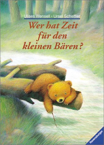Wer hat Zeit für den kleinen Bären? Books