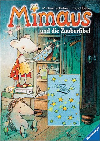 Mimaus und die Zauberfibel: Mit kleinem Zauberbuch am Leseband Books