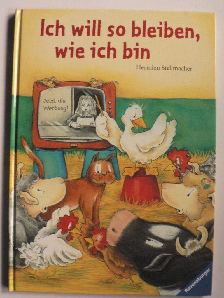 Ich will so bleiben wie ich bin Children's books