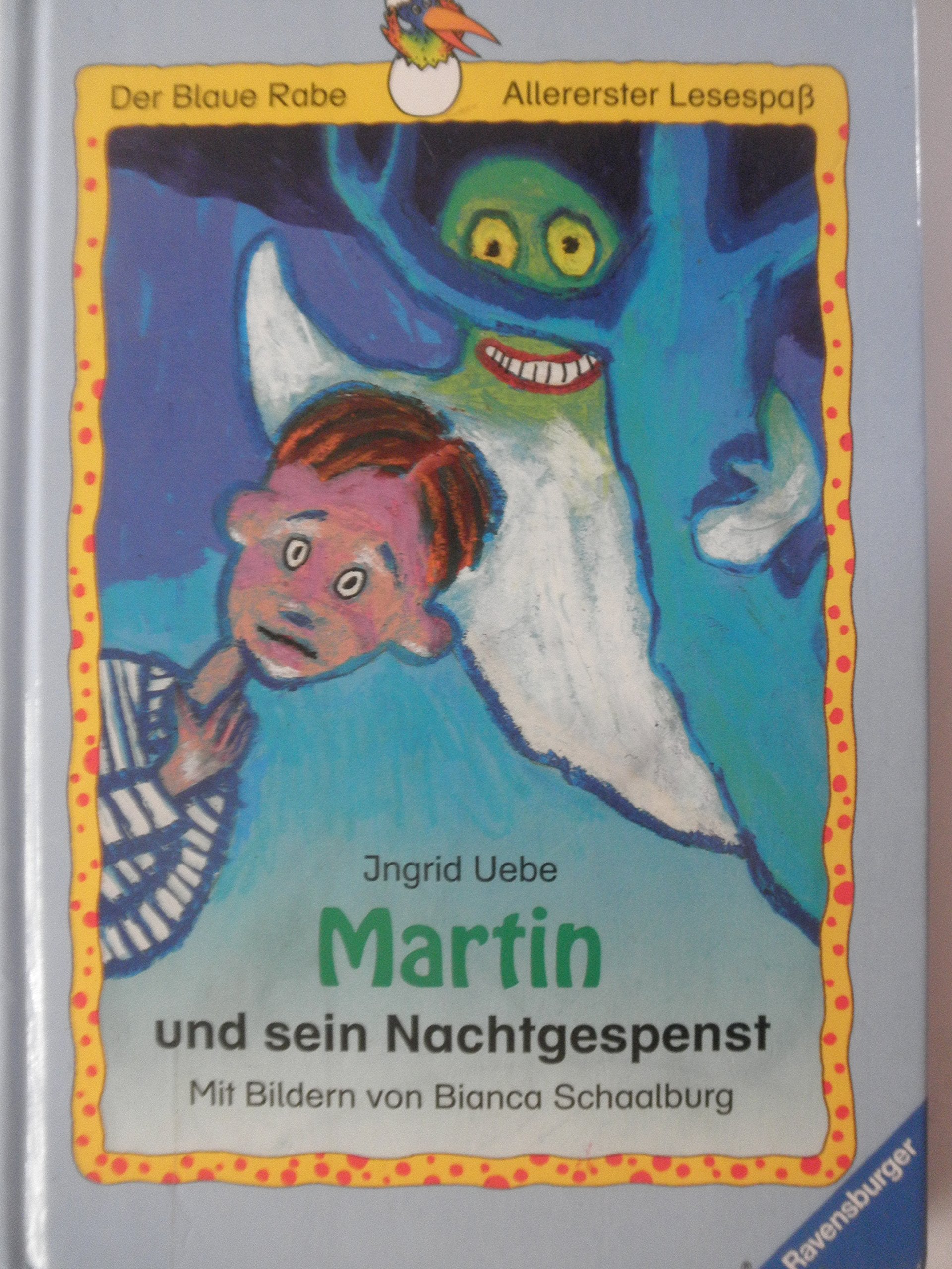 Martin und sein Nachtgespenst (Der Blaue Rabe - Allererster Lesespaß) Books