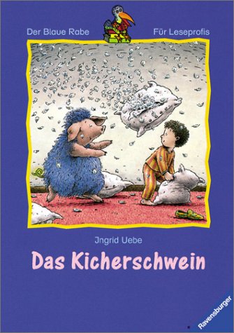 Das Kicherschwein (Der Blaue Rabe - Für Leseprofis) Books