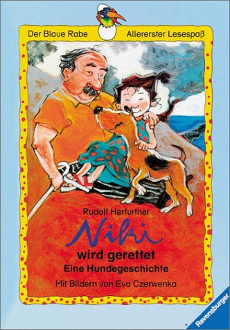 Niki wird gerettet: Eine Hundegeschichte (Der Blaue Rabe - Allererster Lesespaß) Books